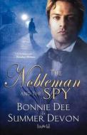 The Nobleman and the Spy di Bonnie Dee, Summer Devon edito da Loose Id, LLC
