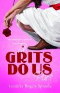 'Til Grits Do Us Part di Jennifer Rogers Spinola edito da Barbour Publishing