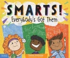 Smarts! di Thomas Armstrong edito da Free Spirit Publishing Inc.,u.s.