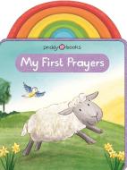 My First Prayers (Festive Felt) di Roger Priddy, Priddy Books edito da St. Martin's Publishing Group