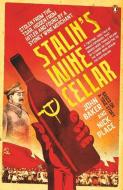 Stalin's Wine Cellar di John Baker, Nick Place edito da Penguin Random House Australia