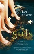 The Girls di Lori Lansens edito da Little, Brown Book Group