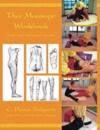 Thai Massage Workbook edito da Findhorn Press