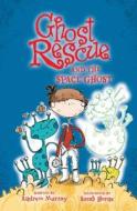 Ghost Rescue And The Space Ghost di Andrew Murray edito da Hachette Children\'s Books