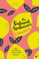 The Natural Apothecary: Lemons di Dr Penny Stanway edito da Watkins Media