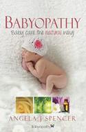 Babyopathy di Angela J. Spencer edito da Panoma Press