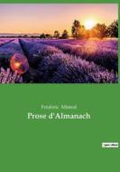 Prose d'Almanach di Frédéric Mistral edito da Culturea