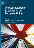 The Contestation of Expertise in the European Union edito da Springer International Publishing