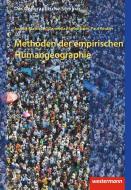 Methoden der empirischen Humangeographie di Paul Reuber, Carmella Pfaffenbach, Annika Mattissek edito da Westermann Schulbuch