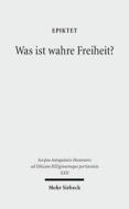 Was ist wahre Freiheit? di Epiktet edito da Mohr Siebeck GmbH & Co. K
