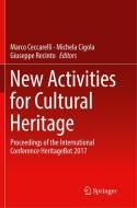 New Activities For Cultural Heritage edito da Springer International Publishing