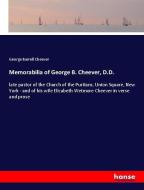 Memorabilia of George B. Cheever, D.D. di George Barrell Cheever edito da hansebooks
