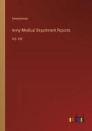 Army Medical Department Reports di Anonymous edito da Outlook Verlag