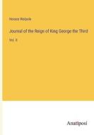 Journal of the Reign of King George the Third di Horace Walpole edito da Anatiposi Verlag