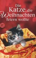 Die Katze, die Weihnachten feiern wollte edito da Insel Verlag GmbH