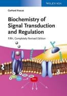 Biochemistry of Signal Transduction and Regulation di Gerhard Krauss edito da Wiley VCH Verlag GmbH