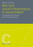 Wer sind die Social Entrepreneurs in Deutschland? di Miriam Rummel edito da VS Verlag für Sozialw.
