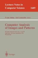 Computer Analysis of Images and Patterns di F. Solina, A. Leonardis, Franco Solinas edito da Springer Berlin Heidelberg