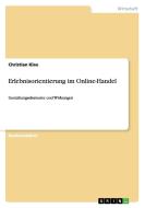 Erlebnisorientierung im Online-Handel di Christian Klee edito da GRIN Publishing