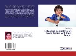 Enhancing Competence of Youth Dealing with Child Labour di Nazish Fatima edito da LAP LAMBERT Academic Publishing