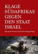 Klage Südafrikas gegen den Staat Israel di Abraham Melzer edito da Books on Demand