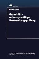 Grundsätze ordnungsmäßiger Umwandlungsprüfung edito da Deutscher Universitätsverlag