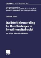 Qualitätsfehlercontrolling für Dienstleistungen im Investitionsgüterbereich di Stephan A. Dauben edito da Deutscher Universitätsverlag