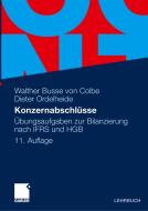 Konzernabschlüsse di Walther Busse von Colbe, Dieter Ordelheide edito da Gabler, Betriebswirt.-Vlg