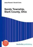 Sandy Township, Stark County, Ohio edito da Book On Demand Ltd.