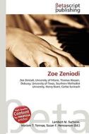 Zoe Zeniodi di Lambert M. Surhone, Miriam T. Timpledon, Susan F. Marseken edito da Betascript Publishing