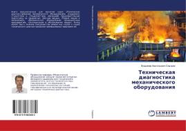 Tehnicheskaya diagnostika mehanicheskogo oborudovaniya di Vladimir Anatol'evich Sidorov edito da LAP Lambert Academic Publishing