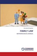 FAMILY LAW di Sunnatullo Khujakulov edito da LAP LAMBERT Academic Publishing