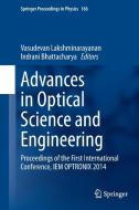 Advances in Optical Science and Engineering di Va Lakshminarayanan edito da Springer-Verlag GmbH