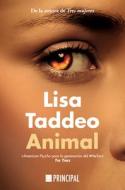 Animal di Lisa Taddeo edito da ATICO