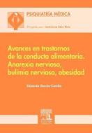 Avances En Trastornos de La Conducta Alimentaria. di Eduardo Garc A-Camba edito da ELSEVIER ESPANA