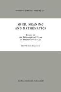 Mind, Meaning and Mathematics edito da Springer Netherlands