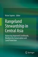 Rangeland Stewardship in Central Asia edito da Springer Netherlands