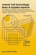 Animal Cell Technology: Basic & Applied Aspects edito da Springer Netherlands