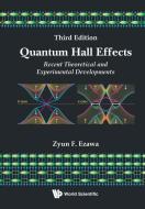 QUANTUM HALL EFFECTS di Zyun Francis Ezawa edito da World Scientific Publishing Company