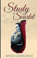 A Study In Scarlet(Sherlock Holmes #1) Illustrated di Sir Arthur Conan Doyle edito da Independently Published