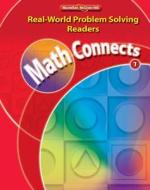 Math Connects, Grade 1, Real-World Problem Solving Readers Deluxe Package (Sheltered English) di MacMillan/McGraw-Hill, McGraw-Hill Education edito da McGraw-Hill Education