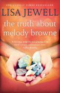 The Truth About Melody Browne di Lisa Jewell edito da Cornerstone