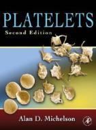 Platelets edito da Elsevier Science Publishing Co Inc
