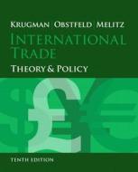 International Trade di Paul R. Krugman, Maurice Obstfeld, Marc Melitz edito da Pearson Education (us)