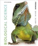 Biological Science di Scott Freeman, Kim Quillin, Lizabeth Allison edito da Benjamin-Cummings Publishing Company