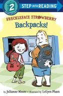 Freckleface Strawberry: Backpacks! di Julianne Moore edito da RANDOM HOUSE