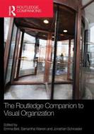 The Routledge Companion To Visual Organization edito da Taylor & Francis Ltd