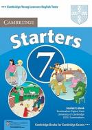 Cambridge Young Learners English Tests 7 Starters Student's Book di Cambridge ESOL edito da Cambridge University Press