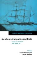 Merchants, Companies and Trade edito da Cambridge University Press