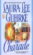 The Charade di Laura Lee Guhrke edito da Pocket Books